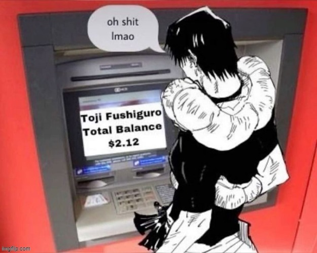 i genuinely just realized i have like 1 quid left for the bus so i'm cooked | image tagged in toji fushiguro | made w/ Imgflip meme maker