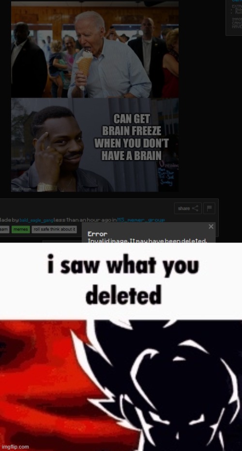 image tagged in i saw what you deleted | made w/ Imgflip meme maker