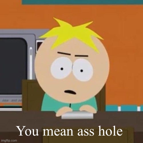 KILL JOHN LENNON. | You mean ass hole | image tagged in kill john lennon | made w/ Imgflip meme maker