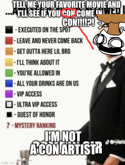 Based off MOFFEYCOFFEYLOFFEY's meme | CON!!!!?! I'M NOT A CON ARTIST | made w/ Imgflip meme maker
