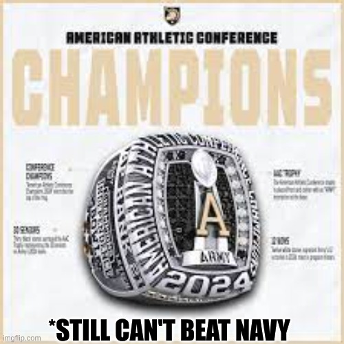 Navy football meme | *STILL CAN'T BEAT NAVY | image tagged in memes,college football,football,sports,nfl memes,navy | made w/ Imgflip meme maker