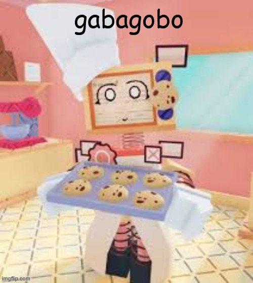 gabagobo 1 | image tagged in gabagobo 1 | made w/ Imgflip meme maker