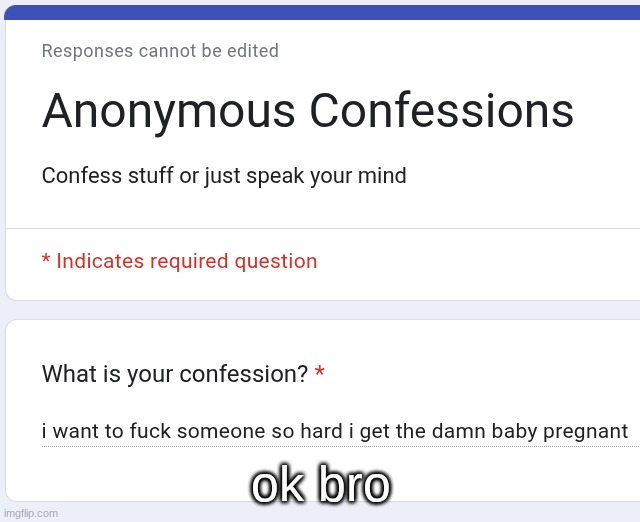 ok bro | made w/ Imgflip meme maker