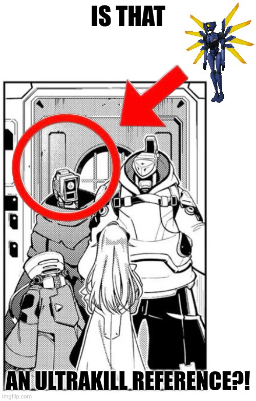 IS THAT; AN ULTRAKILL REFERENCE?! | image tagged in memes,ultrakill,bot | made w/ Imgflip meme maker