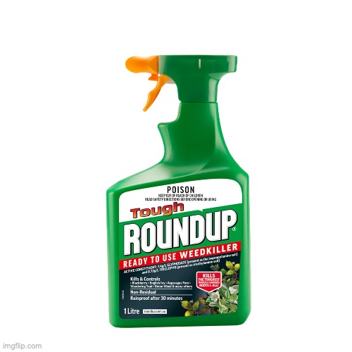 Weed Killer | image tagged in weed killer | made w/ Imgflip meme maker