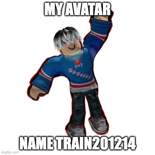 MY AVATAR; NAME TRAIN201214 | made w/ Imgflip meme maker