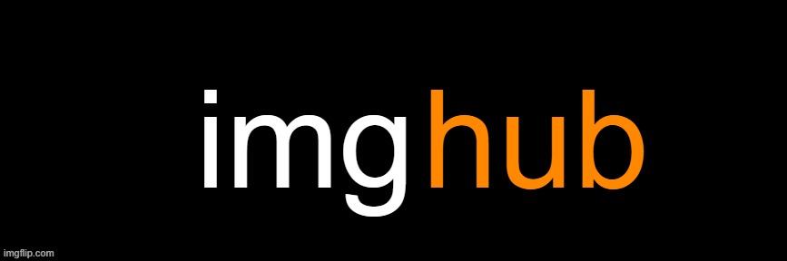 Imgflip custom logo maker | img; hub | image tagged in imgflip custom logo maker | made w/ Imgflip meme maker