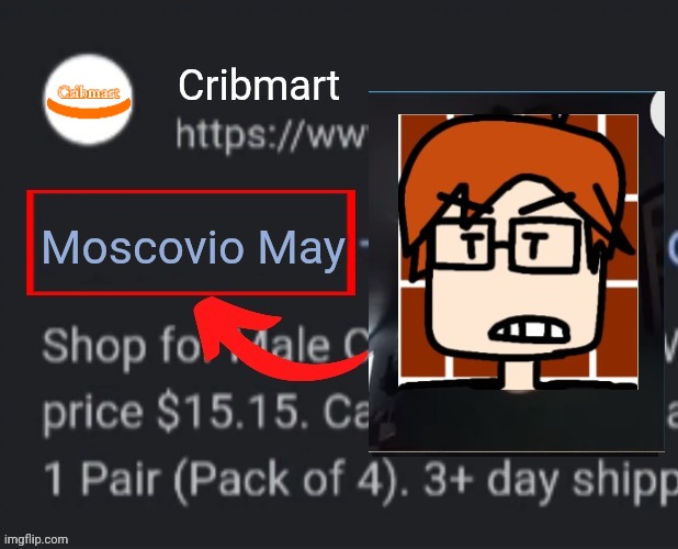 Moscovio May Cribmart | made w/ Imgflip meme maker