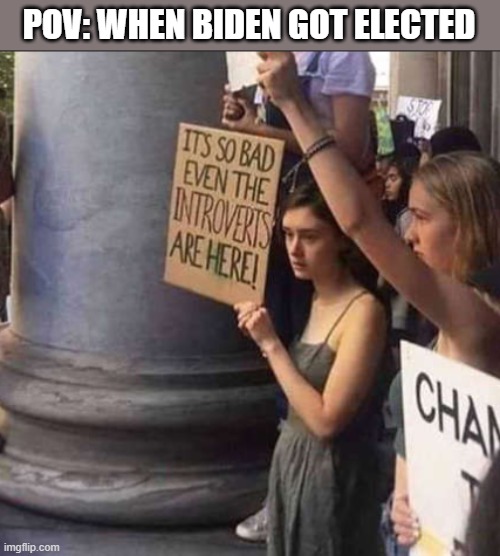 Hi five random person | POV: WHEN BIDEN GOT ELECTED | image tagged in choice | made w/ Imgflip meme maker