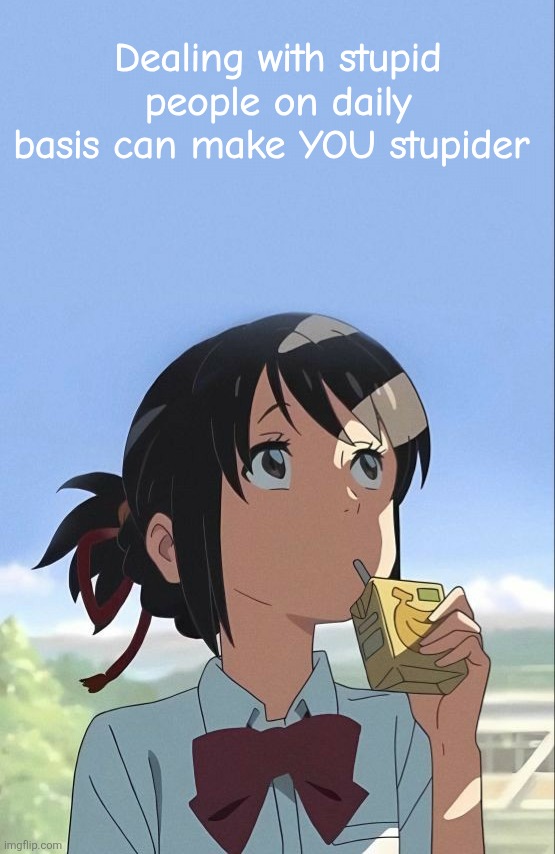 I wanna kill all of them | Dealing with stupid people on daily basis can make YOU stupider | image tagged in your name announcement template | made w/ Imgflip meme maker