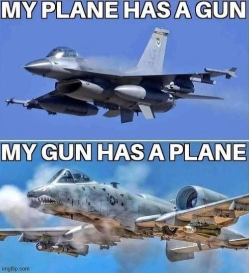 The big Gun | image tagged in latticeclimbing,memes,airplane,aircraft,military memes,lattice climbing | made w/ Imgflip meme maker