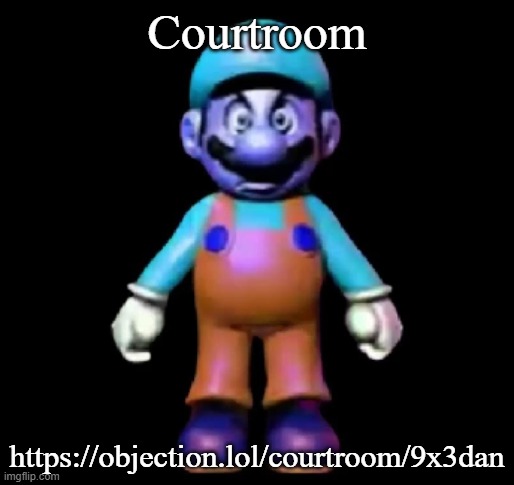 Urio | Courtroom; https://objection.lol/courtroom/9x3dan | image tagged in urio | made w/ Imgflip meme maker
