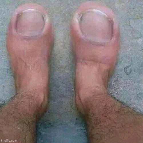 Big Toes | image tagged in toes,cursed images,dafuq,what the f k did you just bring upon this cursed land,photoshop,cursed | made w/ Imgflip meme maker