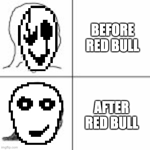 red bull gives you wings | BEFORE RED BULL; AFTER RED BULL | image tagged in before and after | made w/ Imgflip meme maker