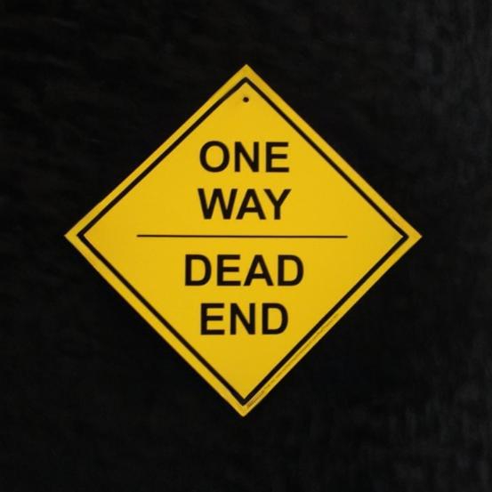 ONE WAY | DEAD END Blank Meme Template