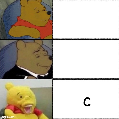 Crackhead Winnie | c | image tagged in crackhead winnie,letters | made w/ Imgflip meme maker