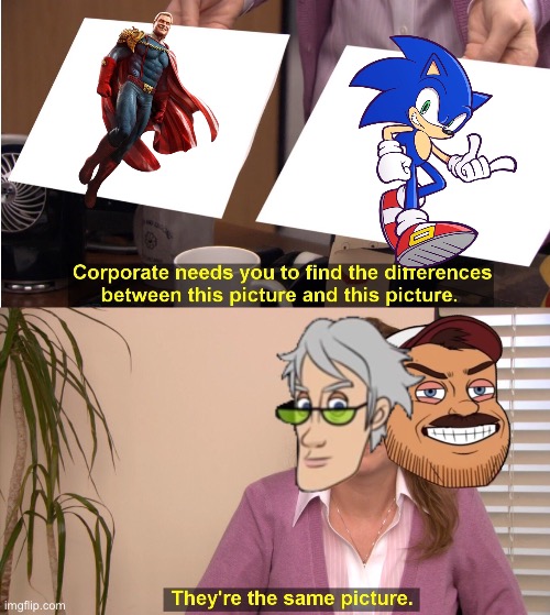 Post 9 of Death Battle Slander (More specifically Mario vs Sonic 2018) | image tagged in memes,they're the same picture | made w/ Imgflip meme maker