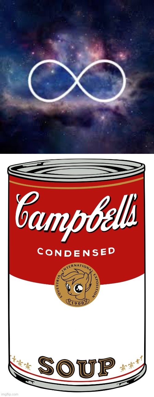 Soup | image tagged in infinite universe,blank campbell's soup can | made w/ Imgflip meme maker