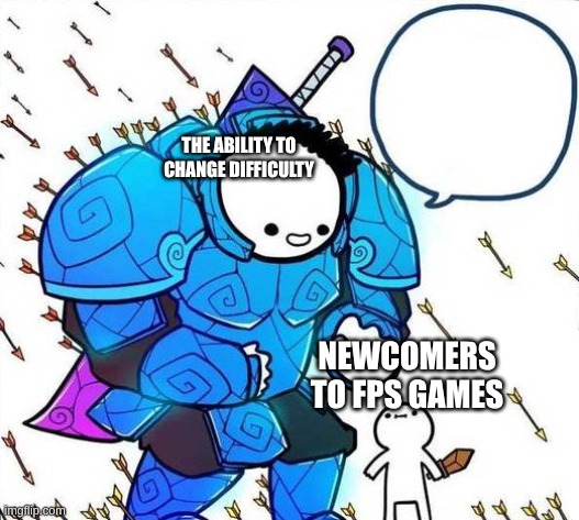 Pro Gamer Noob Gamer | THE ABILITY TO CHANGE DIFFICULTY; NEWCOMERS TO FPS GAMES | image tagged in pro gamer noob gamer | made w/ Imgflip meme maker