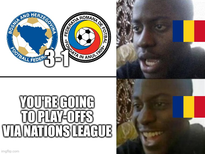 Bosnia and Herzegovina - ROMANIA 3-1. enough said. | 3-1; YOU'RE GOING TO PLAY-OFFS VIA NATIONS LEAGUE | image tagged in reversed disappointed black man,bosnia,romania,world cup,qualifiers,memes | made w/ Imgflip meme maker