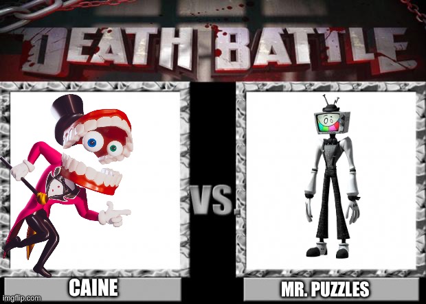 In honor of the last few episodes, a free for all between GLITCH’S greatest captors | CAINE; MR. PUZZLES | image tagged in death battle,tadc,smg4,mr puzzles | made w/ Imgflip meme maker