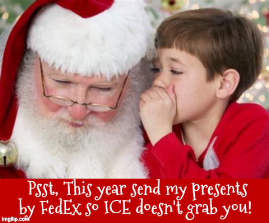 Trump's Moron War on Christmas | image tagged in trump's moron war on christmas,trump santa,shoot the reindeer noem,usps mail,grunch | made w/ Imgflip meme maker