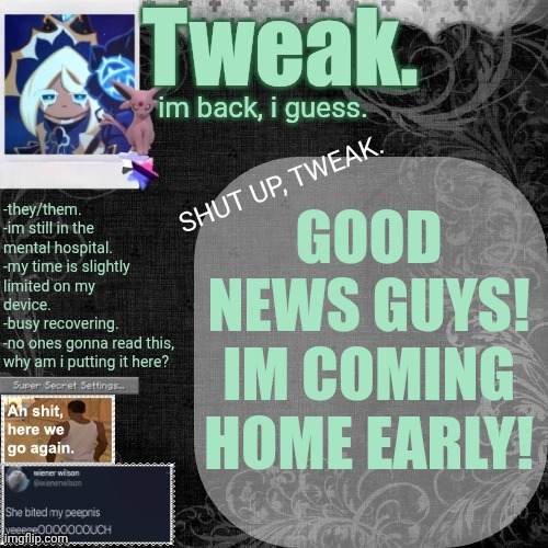im very excited. | GOOD NEWS GUYS! IM COMING HOME EARLY! | image tagged in the 29th announcement template | made w/ Imgflip meme maker