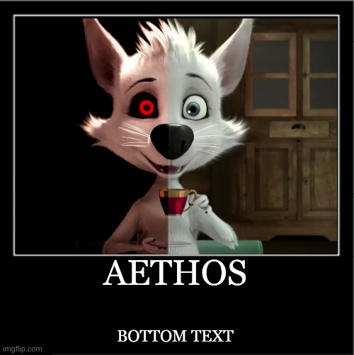 Space Dogs Endless Aethos | AETHOS; BOTTOM TEXT | image tagged in demotivational poster | made w/ Imgflip meme maker