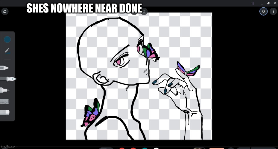 SHES NOWHERE NEAR DONE | made w/ Imgflip meme maker