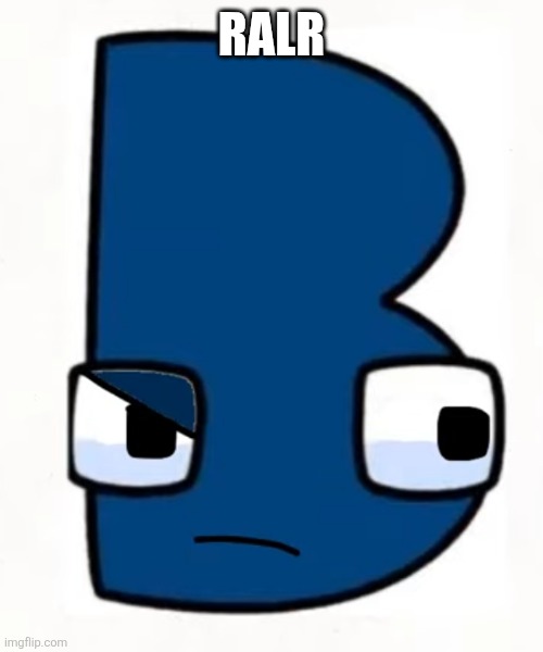 Veh angry | RALR | image tagged in veh angry | made w/ Imgflip meme maker