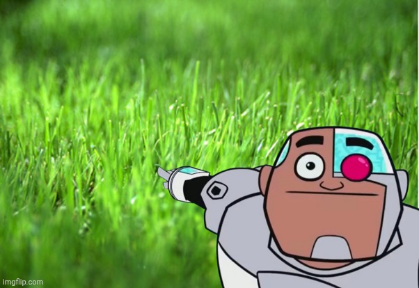 grass is greener | image tagged in grass is greener | made w/ Imgflip meme maker