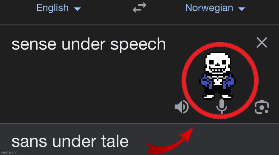 Sans | image tagged in yes | made w/ Imgflip meme maker