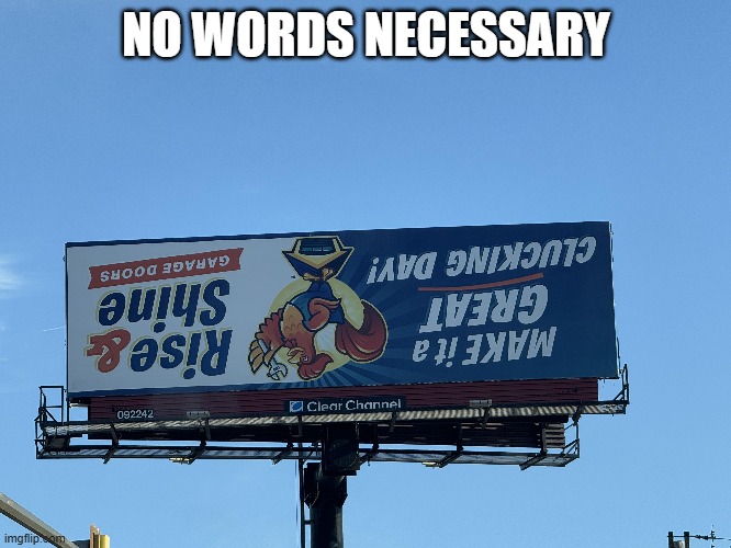 Fancy Advertising | NO WORDS NECESSARY | image tagged in you had one job | made w/ Imgflip meme maker