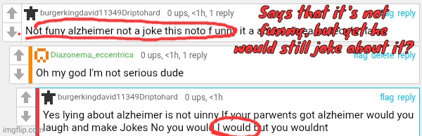 Says that it's not funny, but yet he would still joke about it? | made w/ Imgflip meme maker