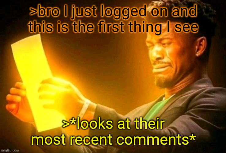 Whatever gets you upvotes on your comment | >bro I just logged on and this is the first thing I see; >*looks at their most recent comments* | image tagged in jimmy butler cringe | made w/ Imgflip meme maker