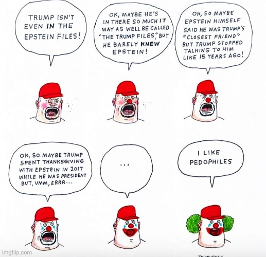 Evolution of an anti child trafficking maga | image tagged in jeffrey epstein,epstein,trump,donald trump,maga,nevertrump | made w/ Imgflip meme maker