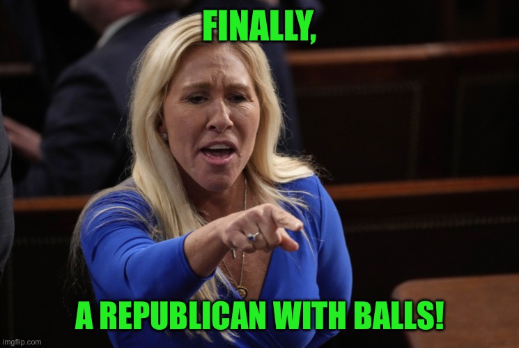 FINALLY, A REPUBLICAN WITH BALLS! | image tagged in look marge | made w/ Imgflip meme maker