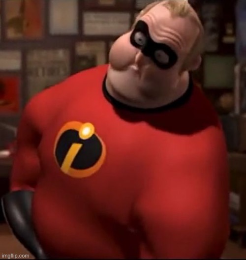 Mr. Incredible Bloated | image tagged in mr incredible bloated | made w/ Imgflip meme maker