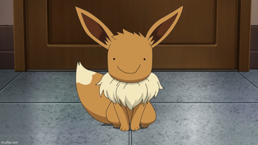 Creepy eevee | image tagged in creepy eevee | made w/ Imgflip meme maker
