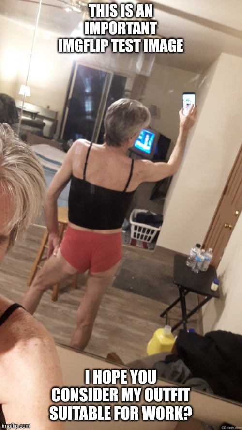 Please repost and tell me... | THIS IS AN IMPORTANT IMGFLIP TEST IMAGE; I HOPE YOU CONSIDER MY OUTFIT SUITABLE FOR WORK? | image tagged in jeffrey | made w/ Imgflip meme maker