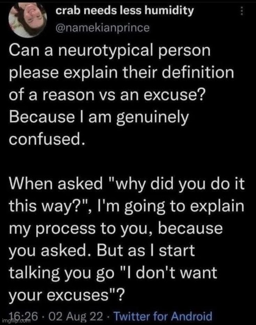 Well, I need to know | image tagged in excuses,reason,please explain | made w/ Imgflip meme maker