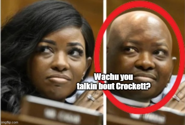 Wachu you talkin bout Crockett? | made w/ Imgflip meme maker