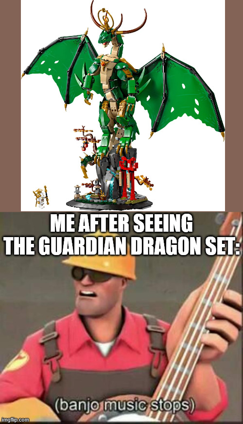The worst dragon set? | ME AFTER SEEING THE GUARDIAN DRAGON SET: | image tagged in banjo music stops,lego ninjago | made w/ Imgflip meme maker