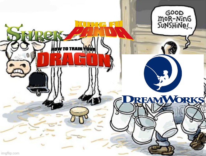 milking the cow | image tagged in milking the cow,dreamworks,shrek,kung fu panda,how to train your dragon,nbcuniversal | made w/ Imgflip meme maker