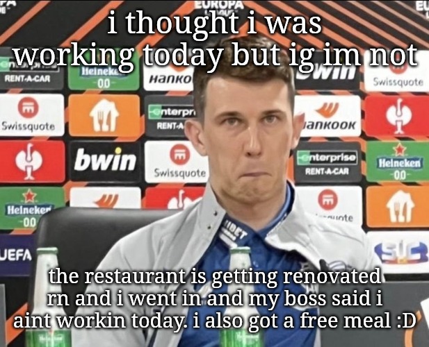 ryan jack | i thought i was working today but ig im not; the restaurant is getting renovated rn and i went in and my boss said i aint workin today. i also got a free meal :D | image tagged in ryan jack | made w/ Imgflip meme maker
