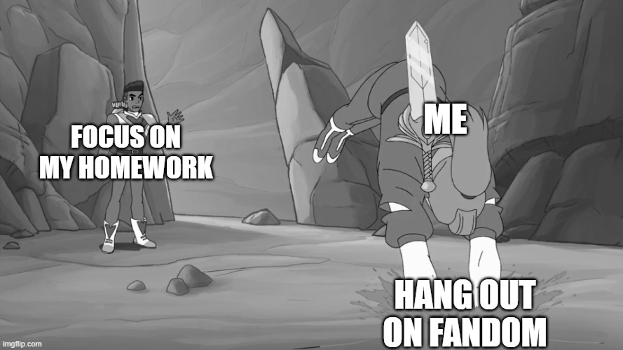*sobbing* i suck | ME; FOCUS ON MY HOMEWORK; HANG OUT ON FANDOM | image tagged in she ra adora quicksand | made w/ Imgflip meme maker