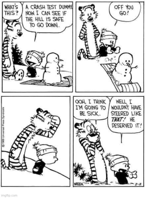 Calvin & Hobbes | image tagged in comics,calvin and hobbes,snowman,sled,crash test dummy | made w/ Imgflip meme maker