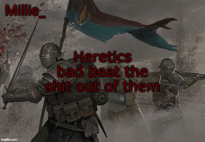 THIS IS A JOKE | Heretics bad beat the shit out of them | image tagged in joke | made w/ Imgflip meme maker