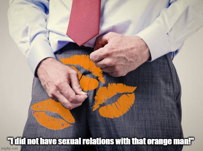 Bill Clinton's famous words! | "I did not have sexual relations with that orange man!" | image tagged in donald trump,bill clinton - sexual relations,bubba,epstein files | made w/ Imgflip meme maker