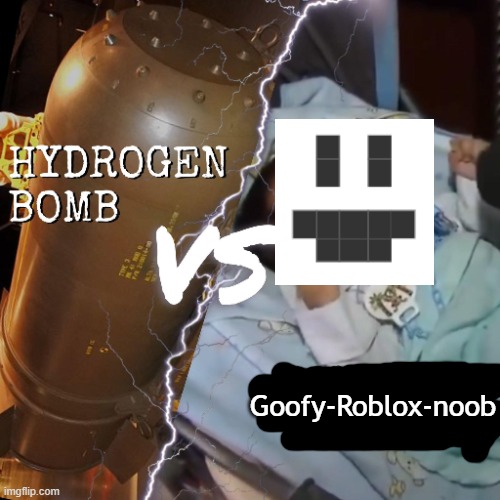 Goofy-Roblox-noob | made w/ Imgflip meme maker